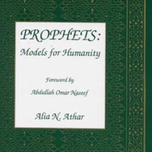 Prophets: Model for humanity