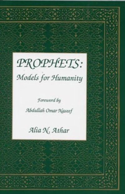 Prophets: Model for humanity